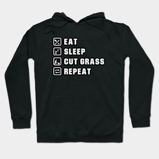 Eat Sleep Cut Grass Repeat Hoodie